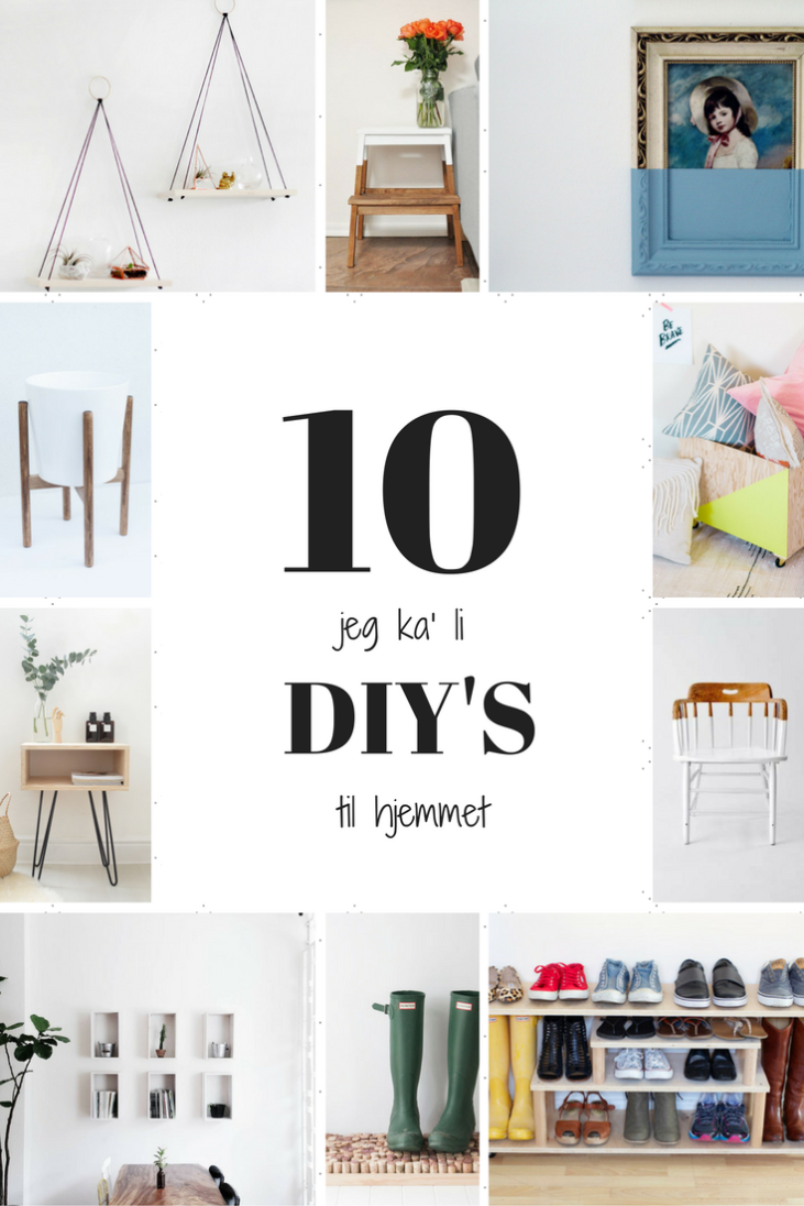 10 DIY projekter til hjemmet